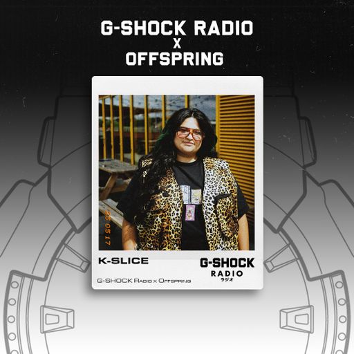 G-SHOCK Radio X OFFSPRING - K-SLICE - 17/05