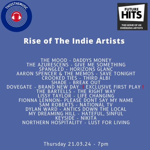 RISE OF THE INDIE ARTISTS 21.03.2024