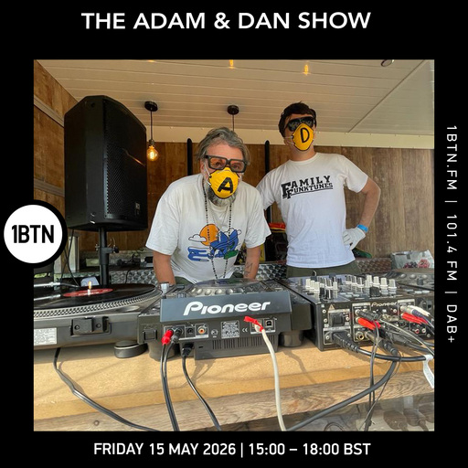 The Adam & Dan Show - 15.05.26