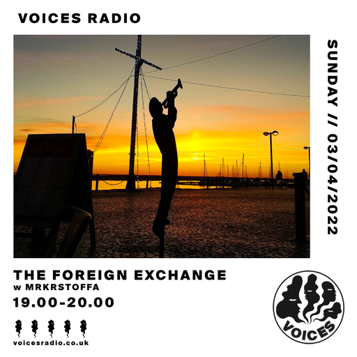 The Foreign Exchange - 03/04/22