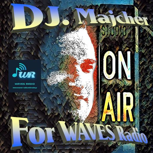 DJ. Majcher For WAVES Radio #3