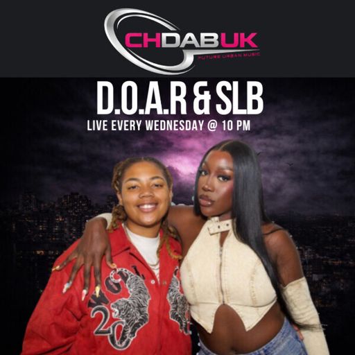 CHDAB UK - D.O.A.R AND SLB - 22/04/2026