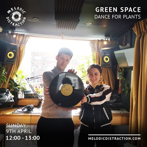 Green Space with Dance For Plants (April '23)
