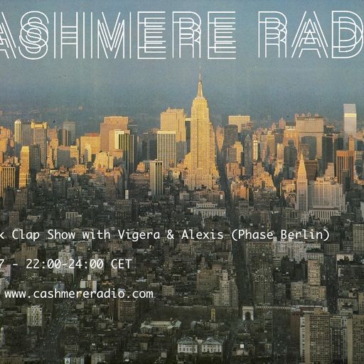 The Kick Clap Show #14 with Vigera & Alexis 7.1.2017