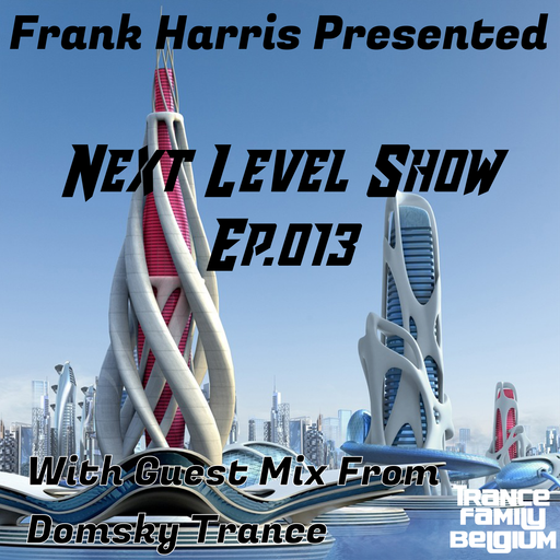Next Level Show Ep 013