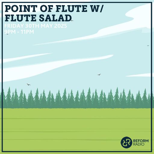 Point Of Flute w/ Flute Salad 30th May 2025