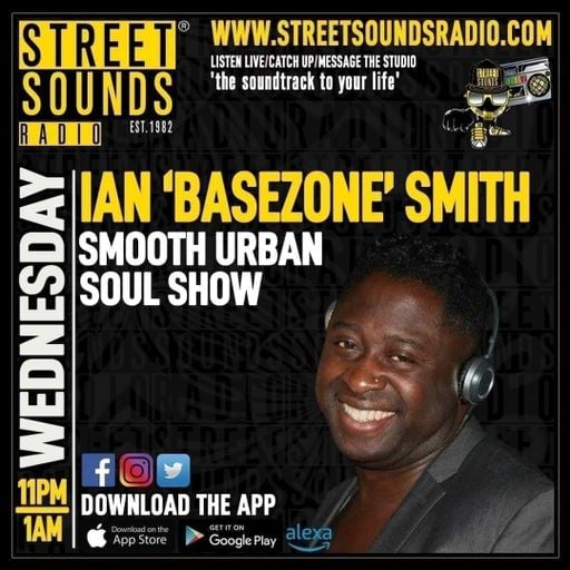 Smooth Urban Soul with Ian BaseZone Smith On Street Sounds Radio 15.04.2026