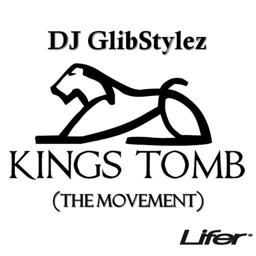 DJ GlibStylez - KINGSTOMB (The Movement)