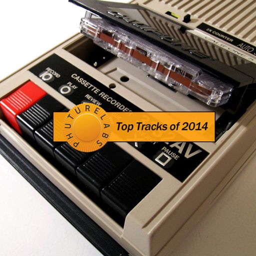Phuturelabs - Top Tracks of 2014