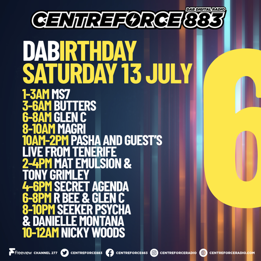 Secret Agenda 6th DABirthday - 883.centreforce DAB+ - 13 - 07 - 2024 .mp3