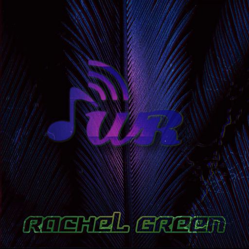 RACHEL GREEN for Waves Radio #68