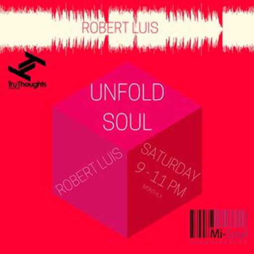 Unfold Soul w/ Robert Luis 17/03/2018