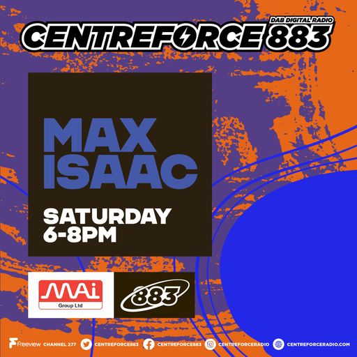 Max Isaac - 883.centreforce DAB+ - 30 - 08 - 2025 .mp3