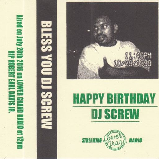 DJ SCREW Birthday Show 7/20/16