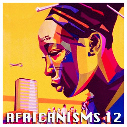 Africanisms 12
