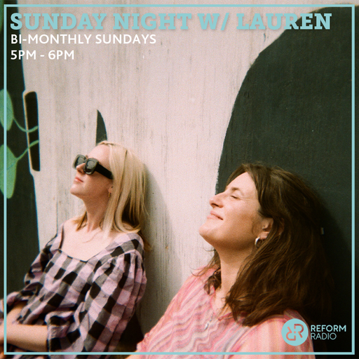 Sunday Night w/ Lauren & Emily D from Loose 12th November 2023