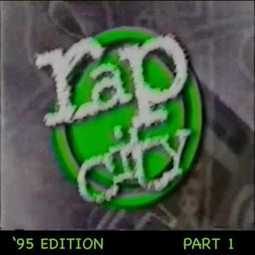 The Rap City Report - '95 Edition: Pt 1