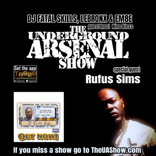 The Underground Arsenal Show 4-13-25 with Special Guest Rufus Sims