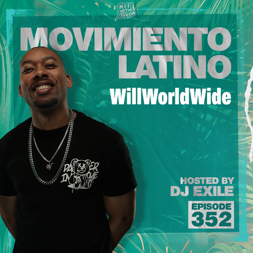 Movimiento Latino #352 - DJ WillWorldWide