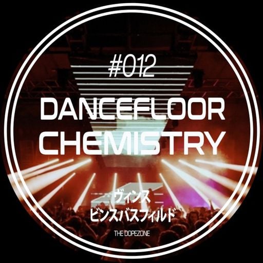 Vince Bassfield - Dancefloor Chemistry (07/02/26)