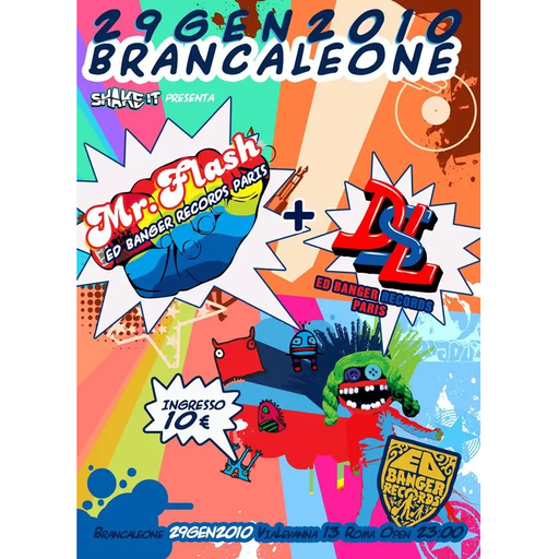 Mr Flash & DSL at "Ed Banger Records Party" @ Brancaleone (Rome - Italy) - 29 January 2010