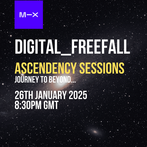 Ascendancy Sessions with Digital_Freefall - 26/01/25