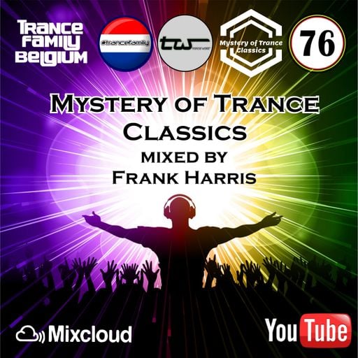 Mystery of Trance classics 76 - Immerse yourself in the world of classic trance anthems