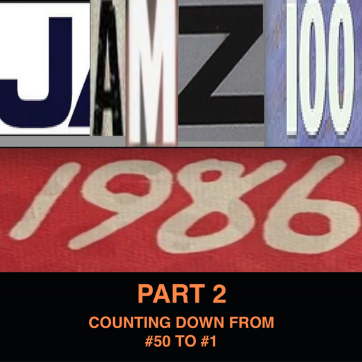 JAMZ 100 Hip-Hop & R&B Countdown 1986 Edition - Part 2: 50-1