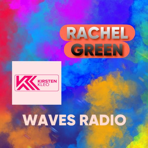 KIRSTEN KLEO & RACHEL GREEN  for Waves Radio #79