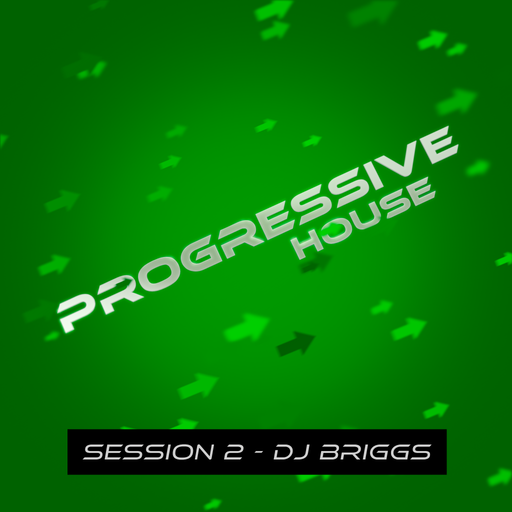 Progressive House Session 2 - Dj Briggs