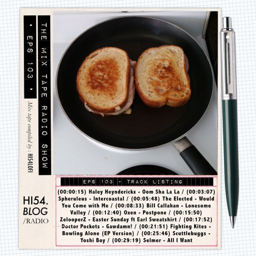 EPS 103 | THE MIX TAPE RADIO SHOW