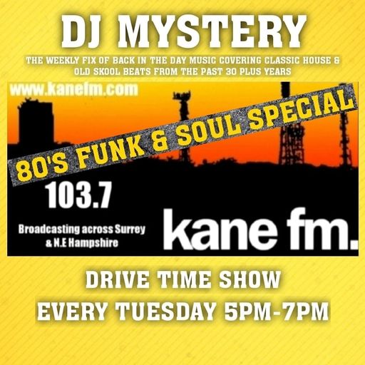 Kane 103.7 FM - DJ Mystery - 80s Funk & Soul Special - 23.03.2021