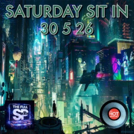 THE SATURDAY SIT IN 30 5 26