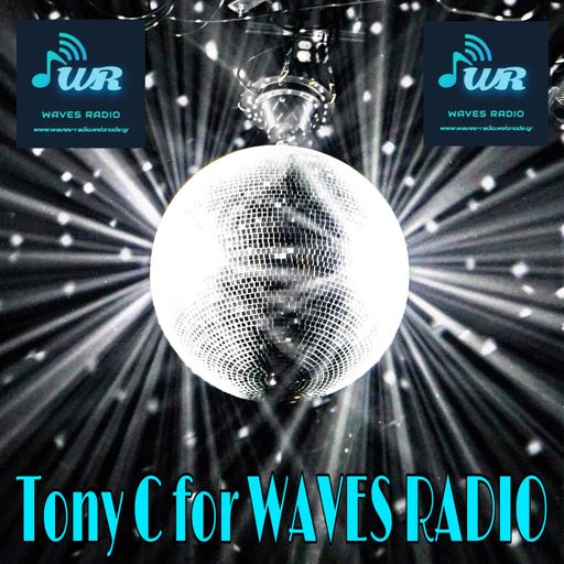 TONY C for Waves Radio #23