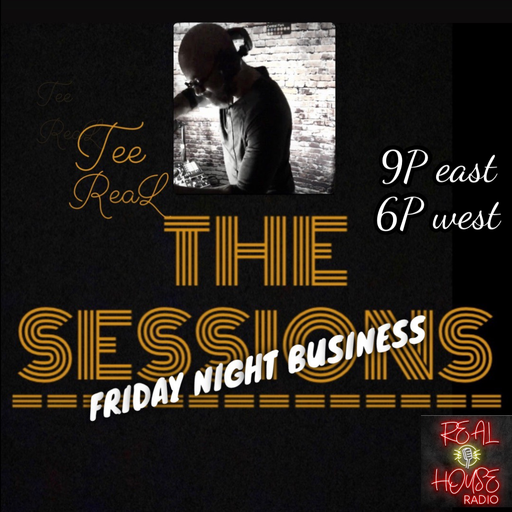 REAL HOUSE RADIO Presents The Sessions FNB w/ TEE REAL #8