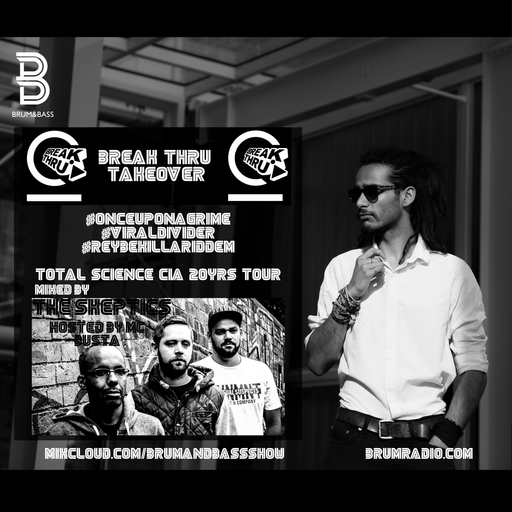 Brum & Bass show with Danny de Reybekill // Break Thru Takeover (18/08/2016)