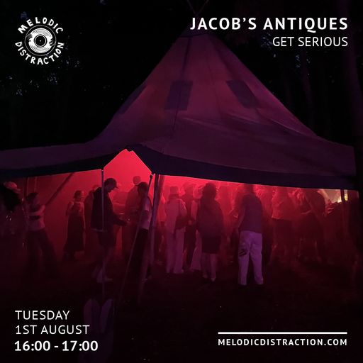 Jacob's Antiques with Get Serious (August '23)