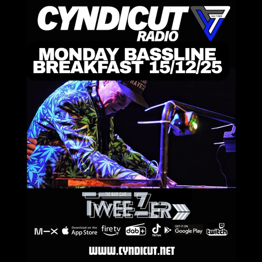TweeZer on Cyndicut Radio- Bassline Breakfast 15/12/25