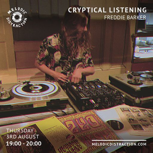 Cryptical Listening with Freddie Barker (Aug '23)