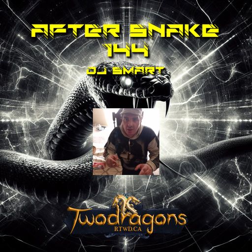 AFTER SNAKE 144 "Guest Mix Techno By DJ Smart" Radio TwoDragons 23.6.2024