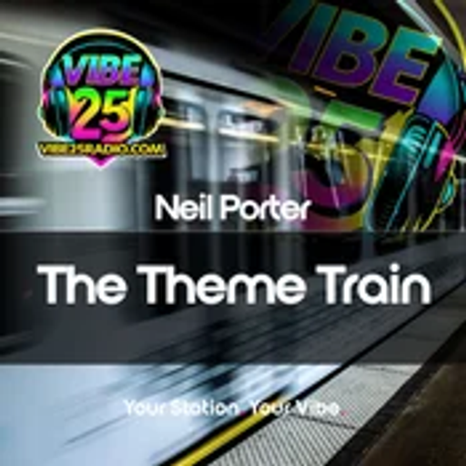 The Theme Train With Neil Porter - 23.02.26