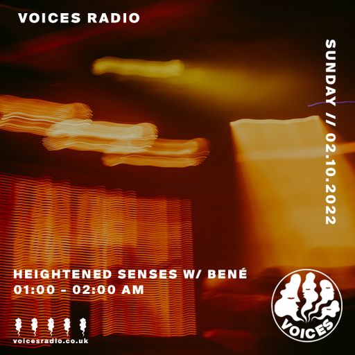 Heightened Senses w/ Bené - 02/10/22