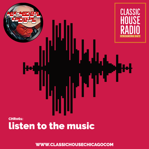 CHR061: Listen to the Music