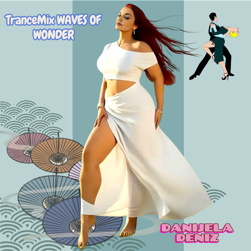 Trance Mix-WAVES OF WONDER-By Danijela Deniz