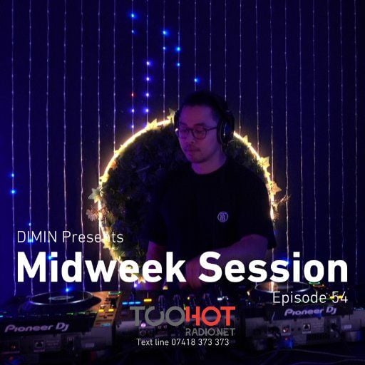 DIMIN Presents Midweek Session [54]