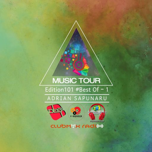 Adrian Sapunaru - Music Tour ed.101 •Best of 1 (07.12.2023)