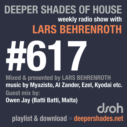Deeper Shades Of House #617 w/ exclusive guest mix by OWEN JAY