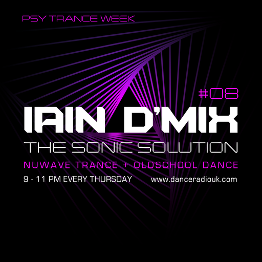 Iain D'Mix - The Sonic Solution - Dance UK - 15/8/24
