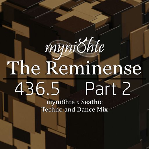 The Reminense 436.5 - Part 2