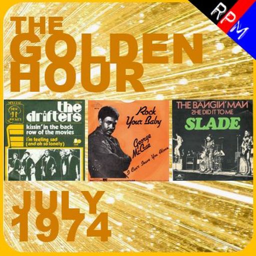 GOLDEN HOUR : JULY 1974